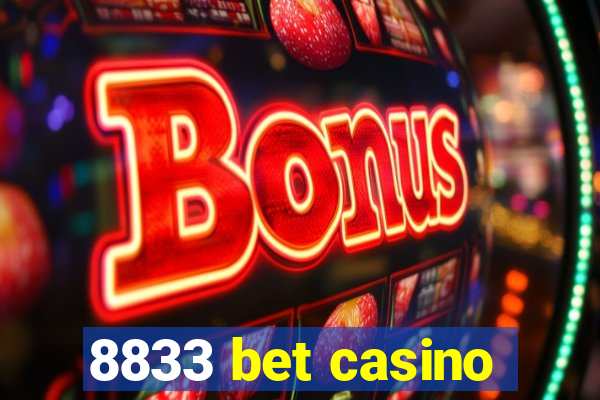 8833 bet casino